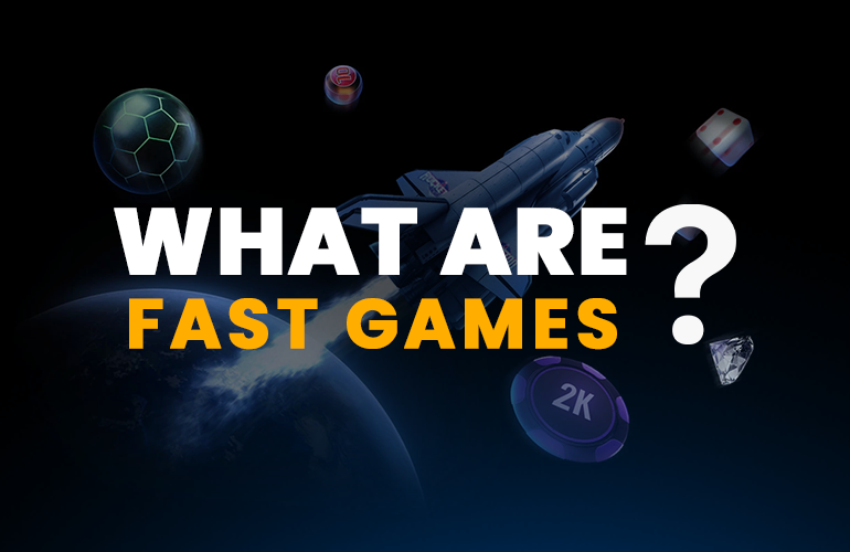 What Are Online Fast Games and How to Play Them?