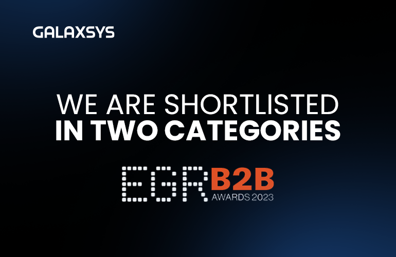 We are shortlisted for two categories at EGR B2B Awards 2023
