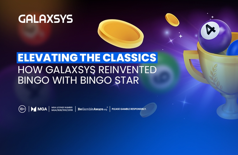 Elevating the Classics: How Galaxsys Modernised Bingo with Bingo Star