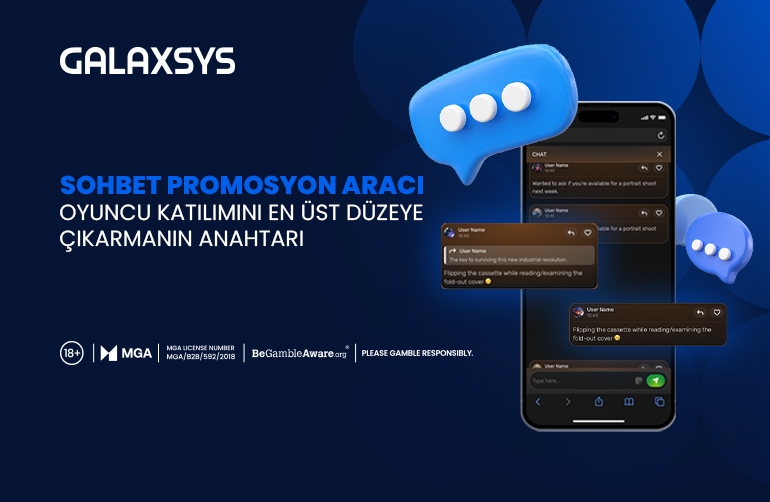 Galaxsys Sohbet - Oyuncu Katılımı En Üst Düzeye Çıkarmanın Anahtarı