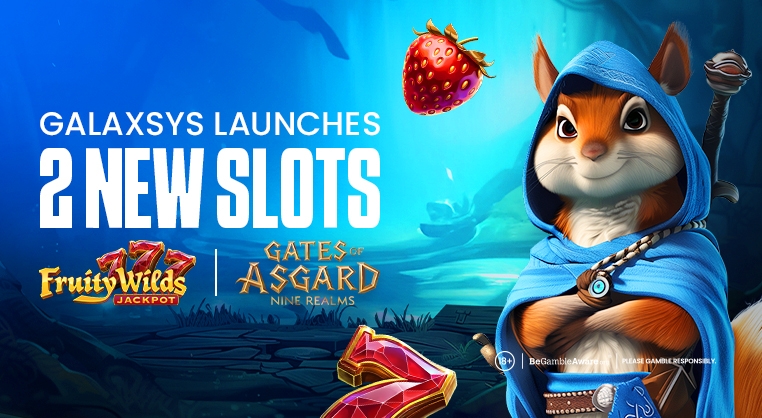 Galaxsys Expands Slot Lineup with Fruity Wilds and Gates of Asgard