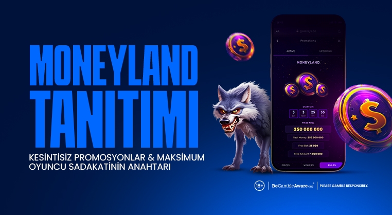 Galaxsys, MoneyLand’i Tanıttı – Oyuncu Etkileşimini Kesintisiz Sağlayan Yeni Promosyon Aracımız