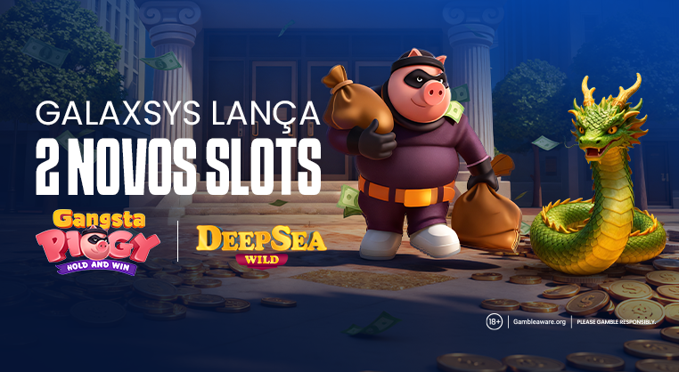 Galaxsys expande seu portfólio de slots com Gangsta Piggy e Deep Sea Wild