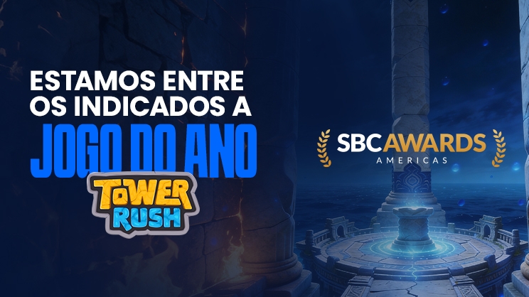 Tower Rush está entre os indicados a “Game of the Year” no SBC Awards Americas